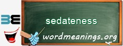 WordMeaning blackboard for sedateness